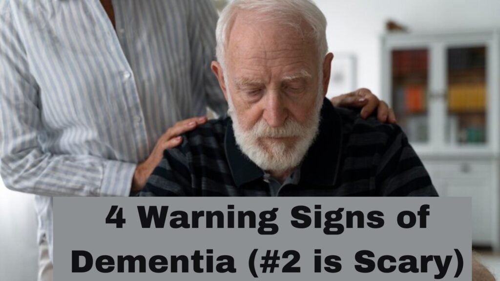 4 Warning Signs of Dementia (#2 is Scary) What to Look Out For