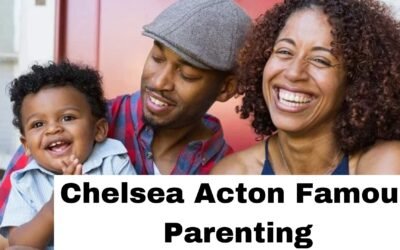 Chelsea Acton Famous Parenting Sympathy and Contemplation