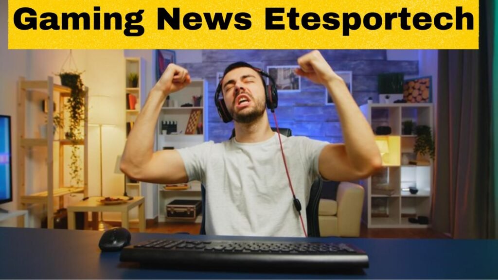 Gaming News EteSportech From Etruesports - US Data Peak