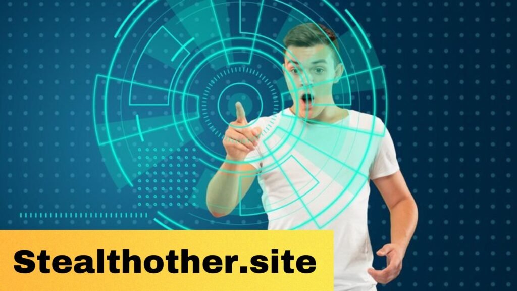 Stealthother.Site Thorough Manual for Online Protection and Security