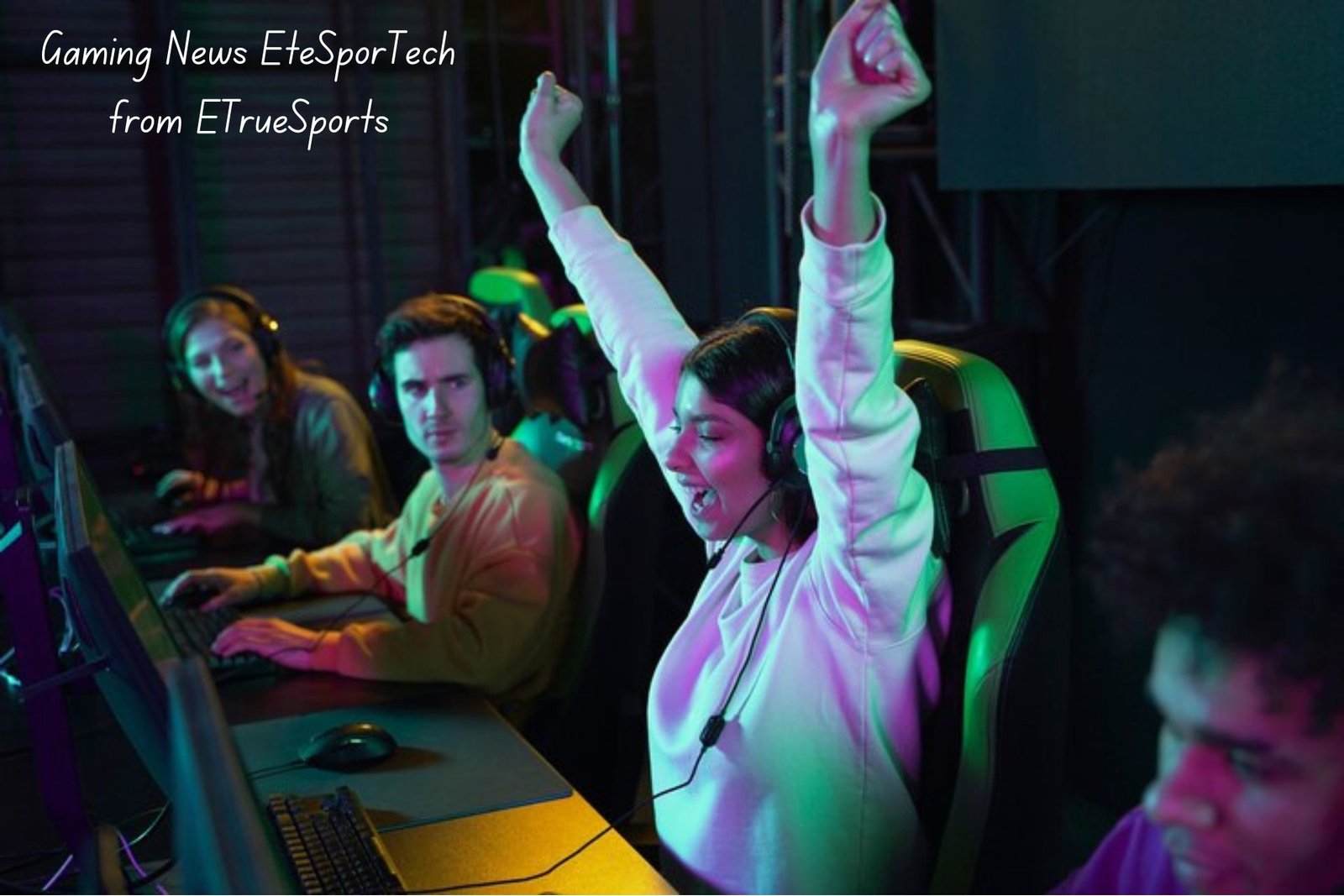 Gaming News EteSporTech from ETrueSports Esports